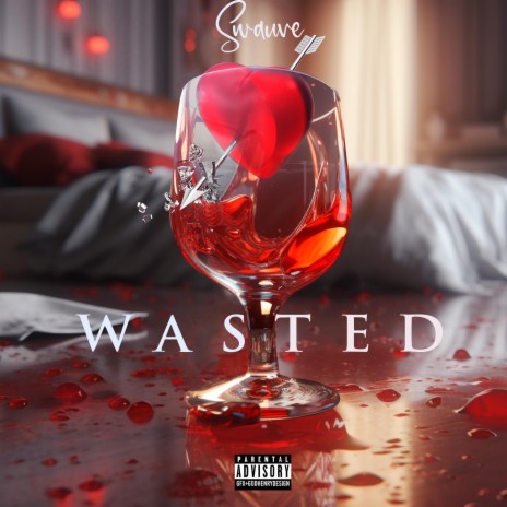 Wasted | Boomplay Music