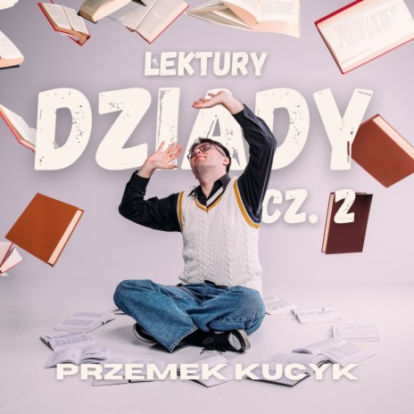 Dziady cz.2 | Boomplay Music