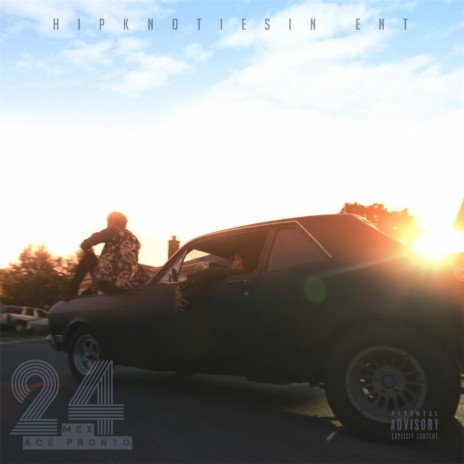 24 (feat. Ace Pronto) | Boomplay Music