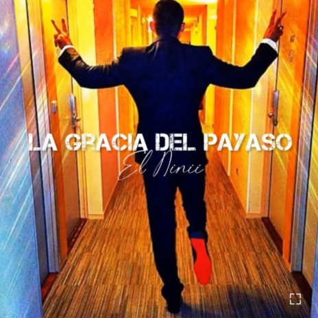 La Gracia Del Payaso (Special Version) | Boomplay Music