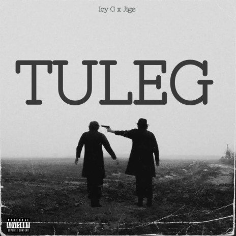 TULEG ft. JIGS | Boomplay Music