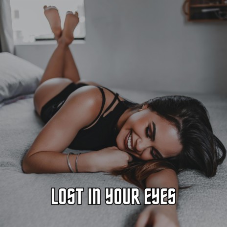 Lost in your eyes (Trapsoul X R&B)