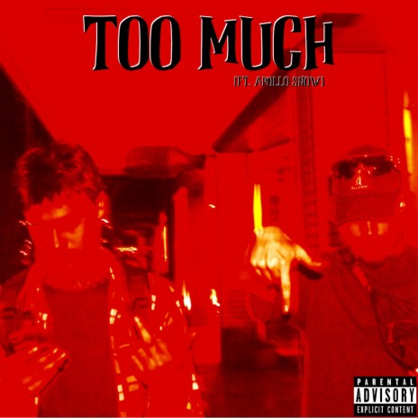Too Much (feat. Apollo Snow)