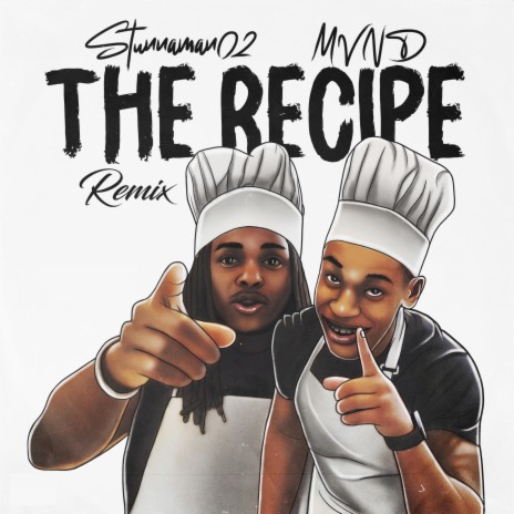 The Recipe (Radio Edit) ft. Stunnaman02