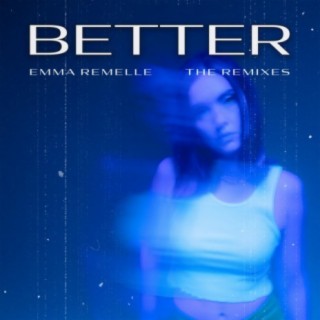 Better (The Remixes)