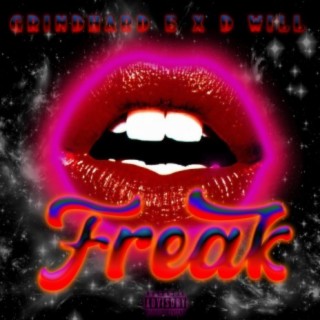 Freak (feat. D Will)