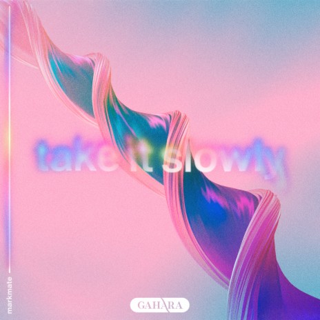 Take It Slowly | Boomplay Music