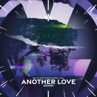 another love (sped up)