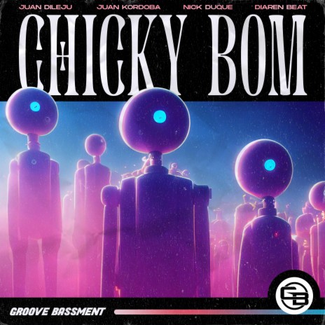Chicky Bom (feat. Diaren Beat)