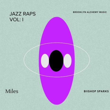 Jazz Raps Vol. I (Miles) | Boomplay Music