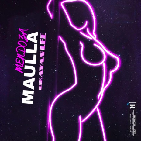 MAULLA - MENDOZA Ft. BRAYAN LEE | Boomplay Music