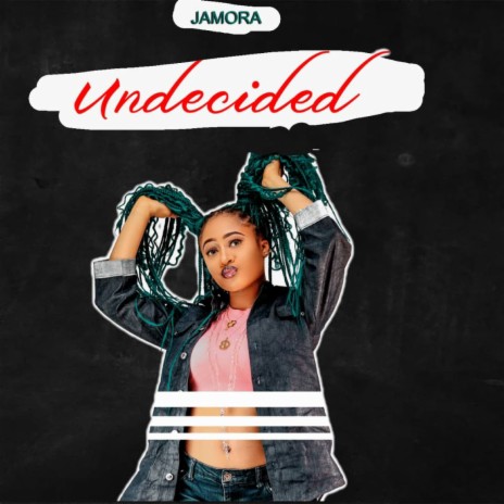 Undecided | Boomplay Music