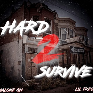 Hard 2 Survive