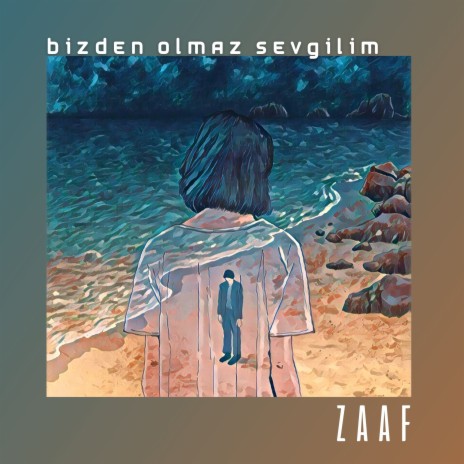 Bizden Olmaz Sevgilim | Boomplay Music