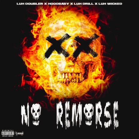 No Remorse ft. Luh Drill, Hoodbaby & Luh Wicked | Boomplay Music