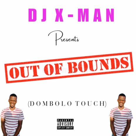 Out of Bounds (Dombolo Touch) | Boomplay Music