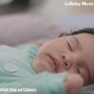 Lullaby Music - Infant Sleep and Calmness