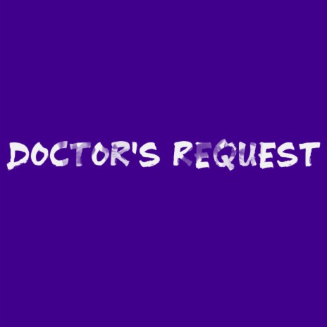 Doctor's Request (Smooth Version) | Boomplay Music