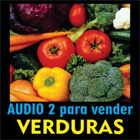 Audio 2 para vender verduras
