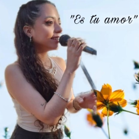 Es Tu Amor