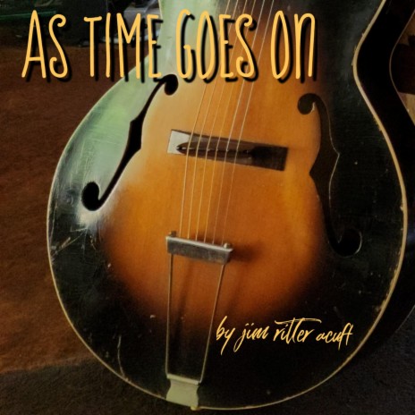 As Time Goes On | Boomplay Music