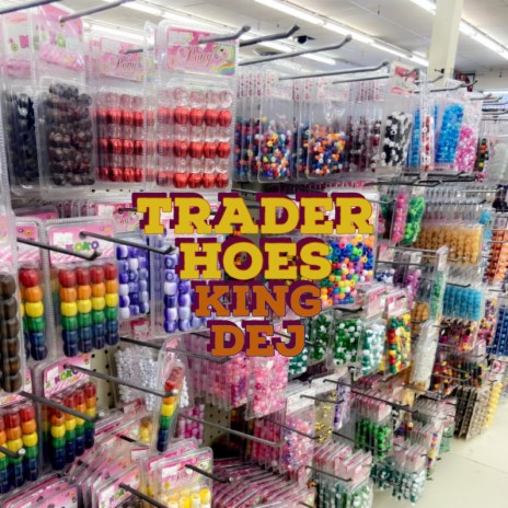 Trader Hoes | Boomplay Music