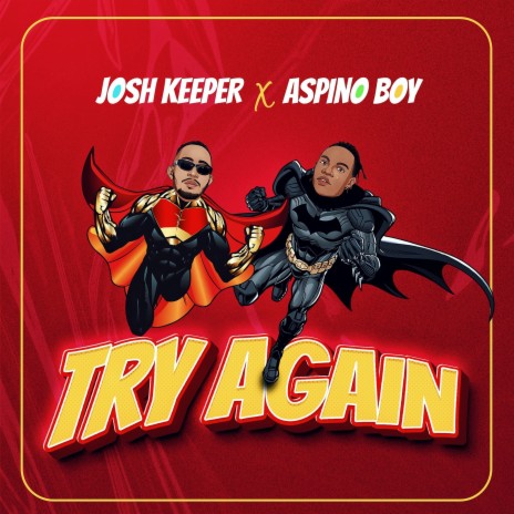 Try Again ft. Aspino Boy | Boomplay Music