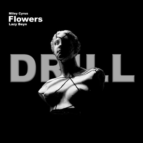 Flowers (Drill) | Boomplay Music