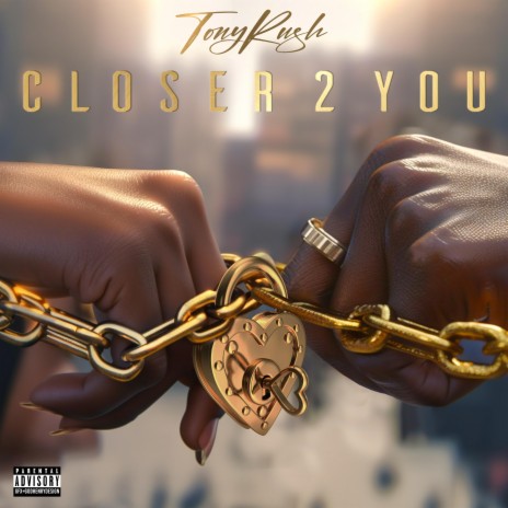 Closer 2 You | Boomplay Music