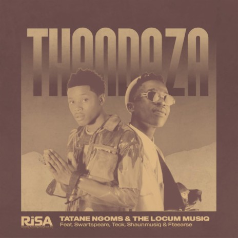 Thandaza ft. The Locum Musiq, Swartspeare, Teck, ShaunMusiQ & Fteearse | Boomplay Music