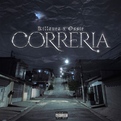 Correria ft. killauea | Boomplay Music