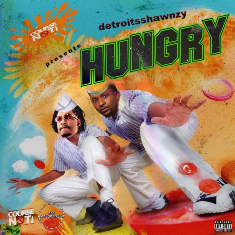 Hungry ft. DetroitsShawnzy | Boomplay Music