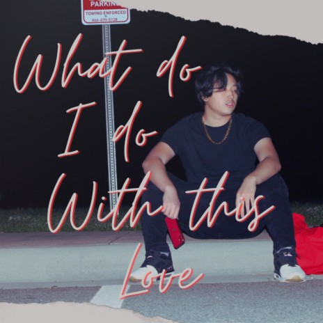 What do I do with this love | Boomplay Music