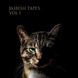 Jaibesh Tape's, Vol. 1