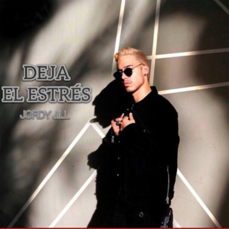 Deja el Estrés | Boomplay Music