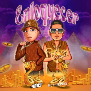 Enloquecer ft. MC Chekinho lyrics | Boomplay Music