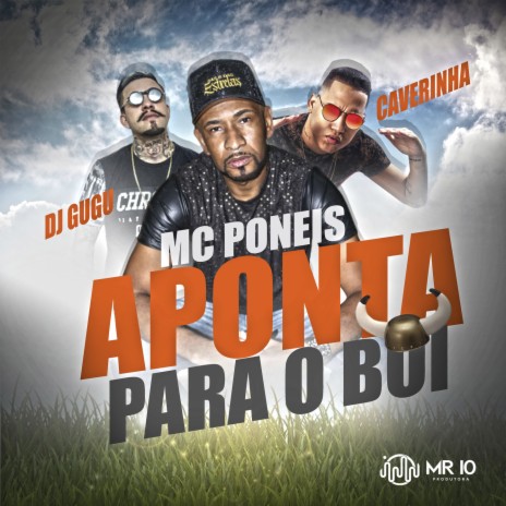 Aponta para o Boi ft. Dj Gugu & Caverinha | Boomplay Music