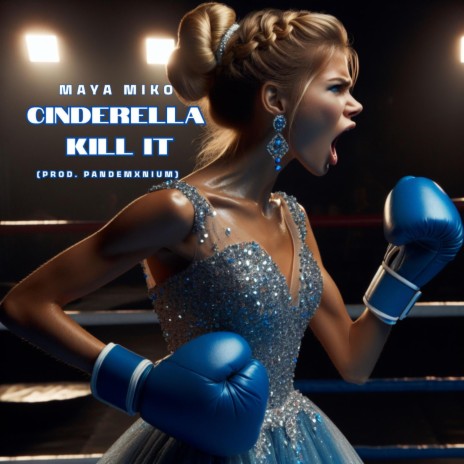 Cinderella Kill it