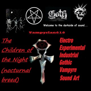 The Children of the Night (nocturnal breed) lyrics | Boomplay Music