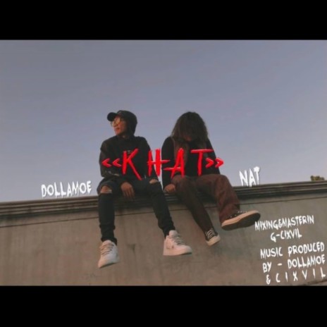 KHAT ft. DollA Moe | Boomplay Music