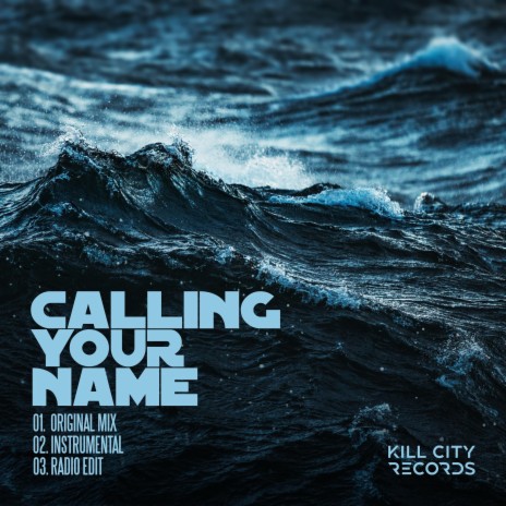 Calling Your Name (Instrumental) | Boomplay Music
