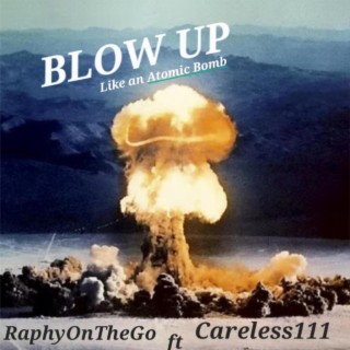 Blow up