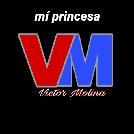 Mi Princesa | Boomplay Music