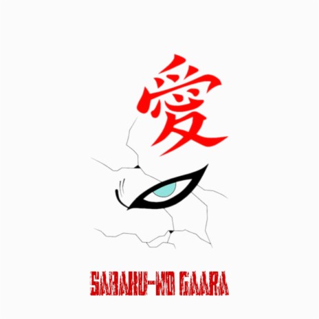 Sabaku-no Gaara | Boomplay Music