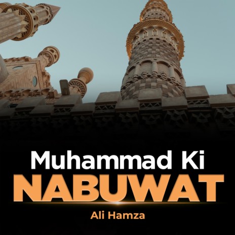 Muhammad Ki Nabuwat | Boomplay Music