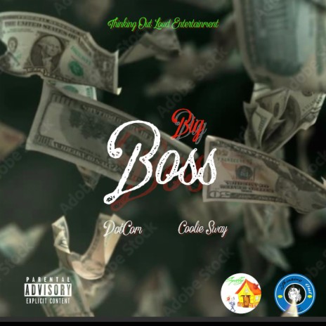 Big Boss ft. Coolie Sway