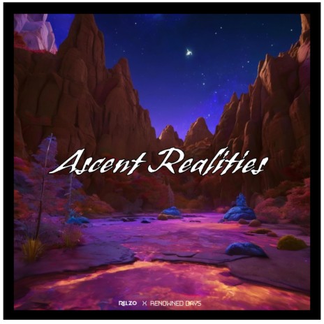 Ascent Realities ft. Relzo