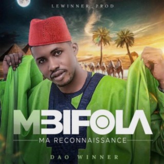 M'bifola (ma reconnaissance)