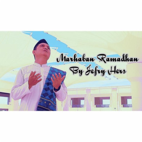 Marhaban Ramadhan | Boomplay Music