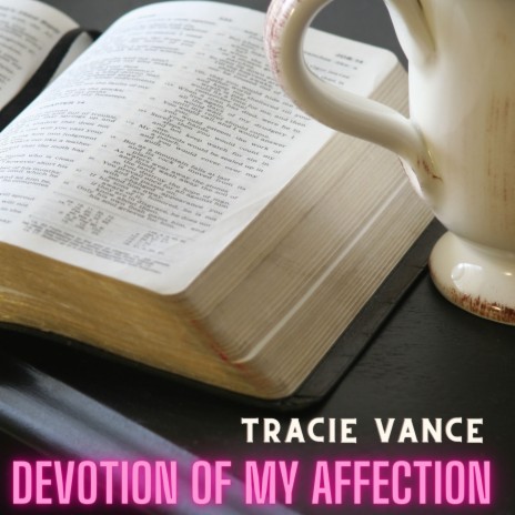 Devotion Of My Affection